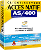 Acc&egrave;s Natif AS/400
